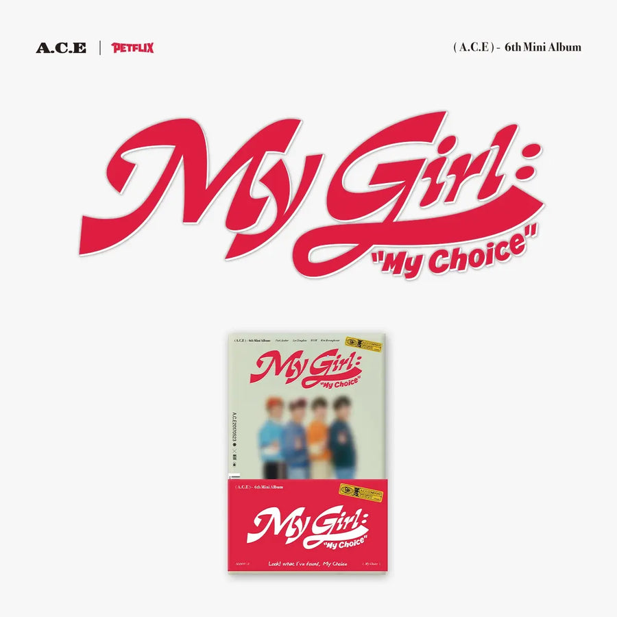 A.C.E 6th Mini Album - My Girl : My Choice (Poca Album)