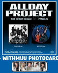 ALLDAY PROJECT Debut Single - FAMOUS + WITHMUU Photocard