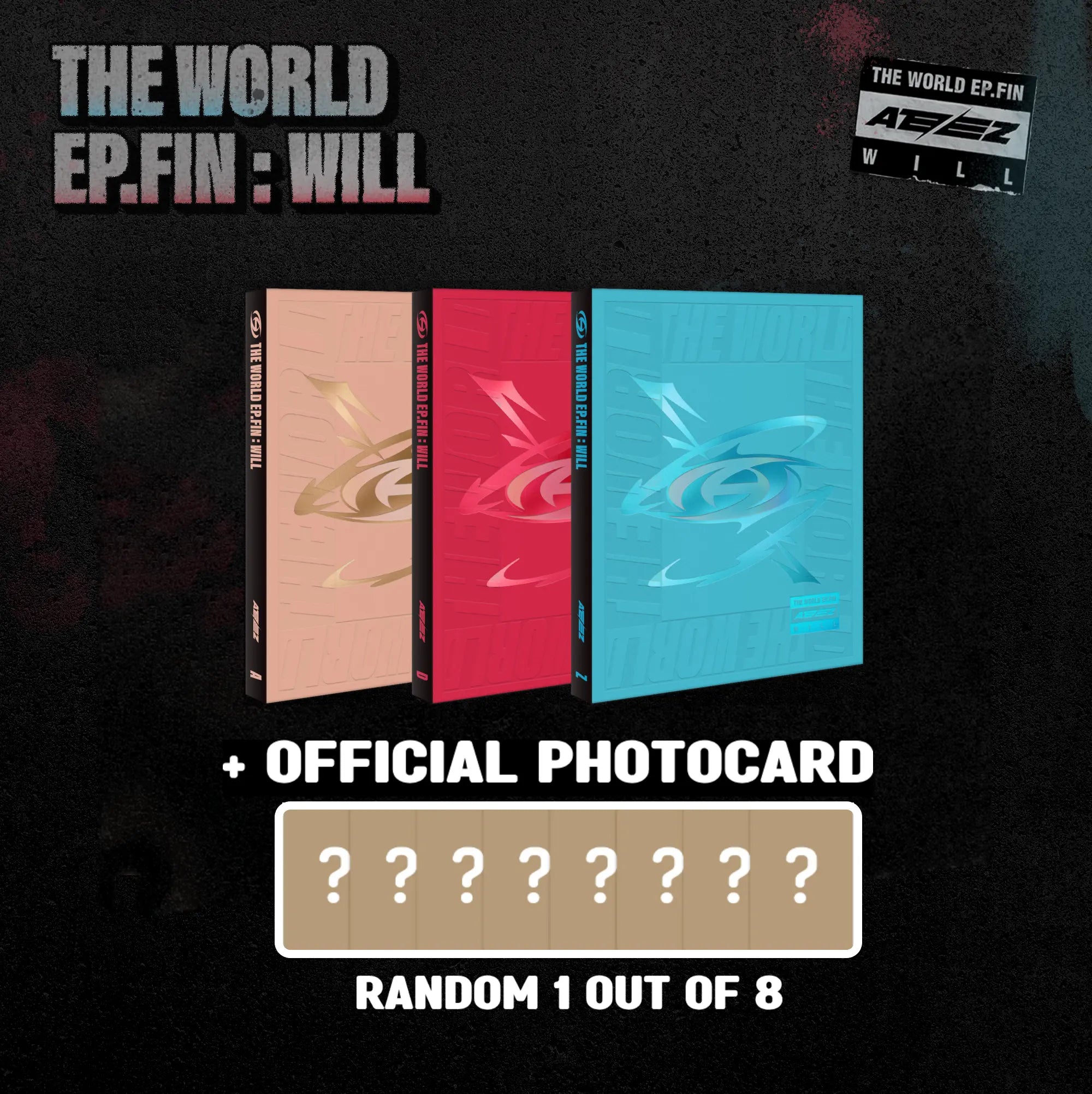 ATEEZ Album - THE WORLD EP.FIN : WILL + Photocard – Choice Music LA