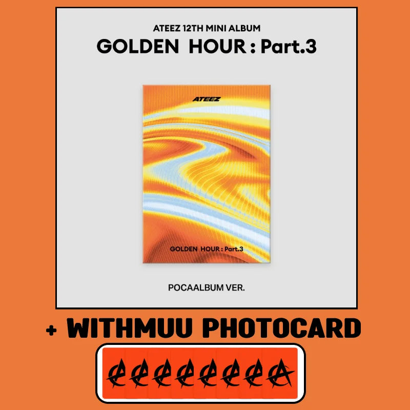 ATEEZ 12th Mini Album - GOLDEN HOUR : Part.3 (Poca Album) + ATEEZ 12th Mini Album - GOLDEN HOUR : Part.3 (Poca Album) +