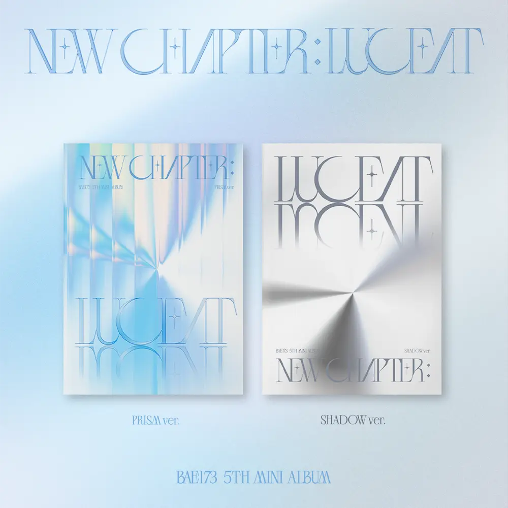 BAE173 5th Mini Album - NEW CHAPTER : LUCEAT