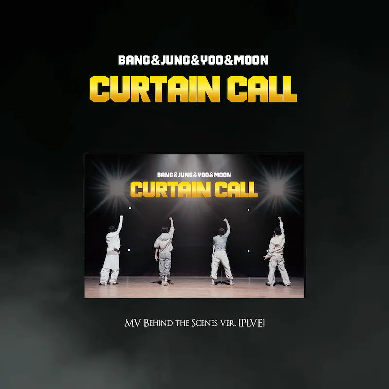 BANG&JUNG&YOO&MOON Album - CURTAIN CALL (MV Behind the Scenes Ver.) (PLVE Ver.)