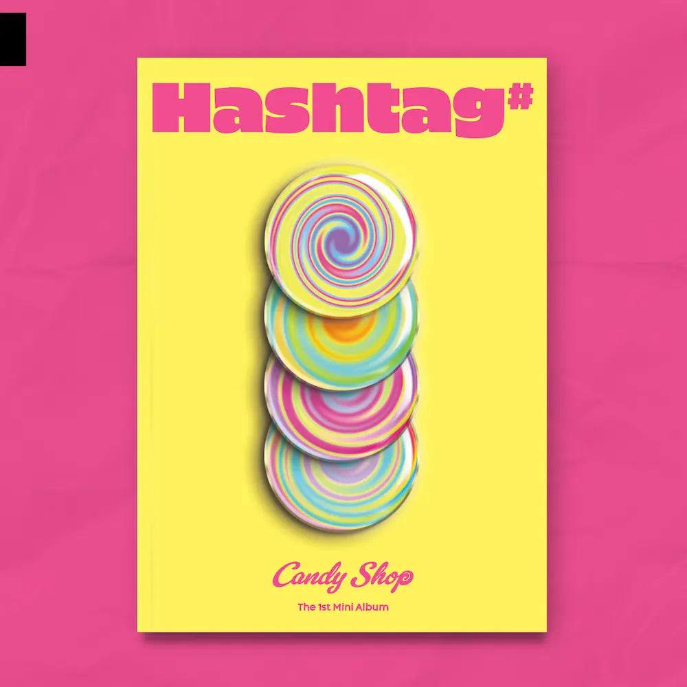 Candy Shop 1st Mini Album - Hashtag