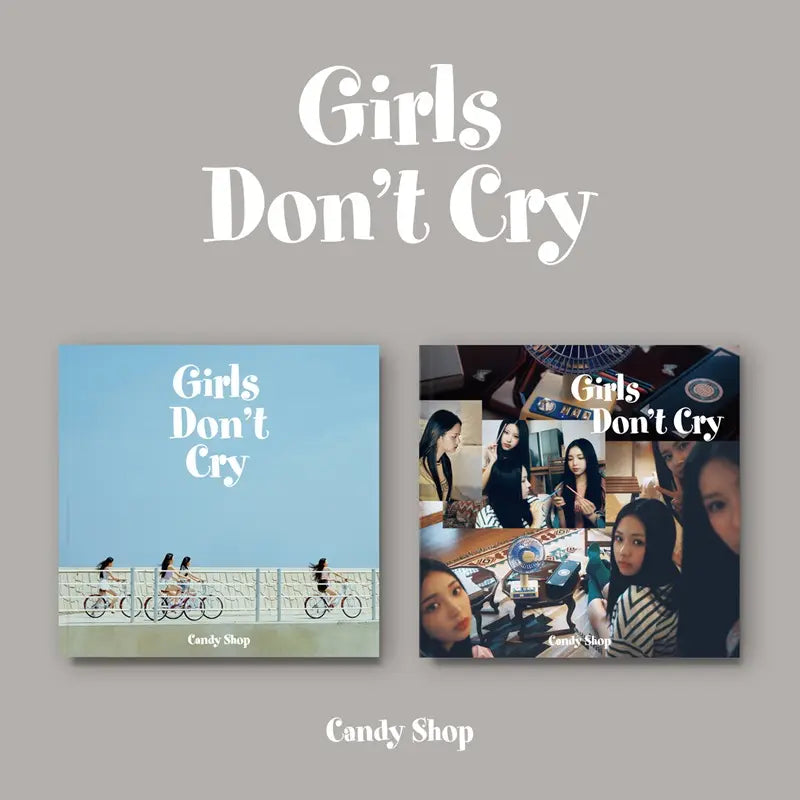 Candy Shop 2nd Mini Album - Girls Don't Cry – Choice Music LA