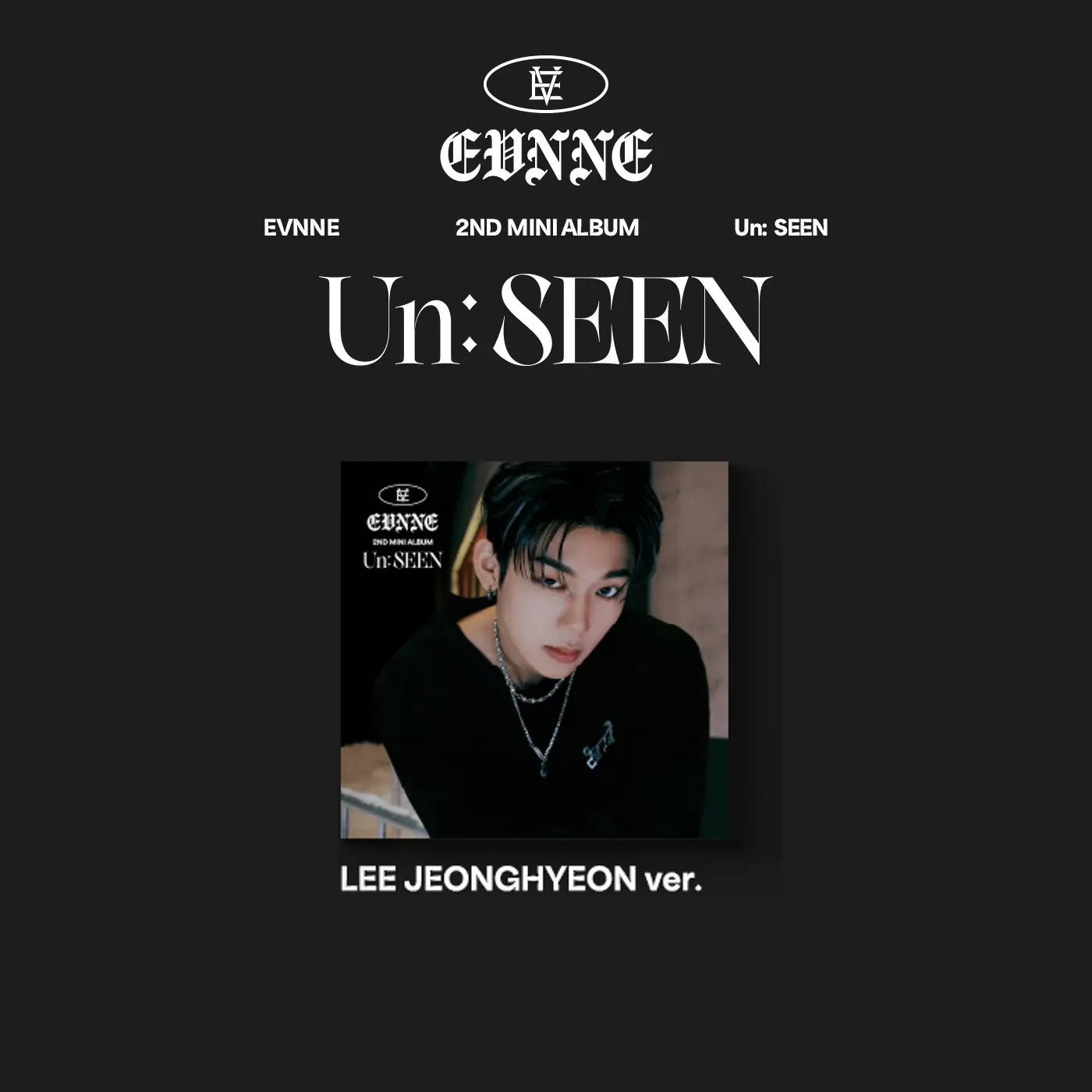 EVNNE 2nd Mini Album - Un : SEEN (Digipack Ver.)