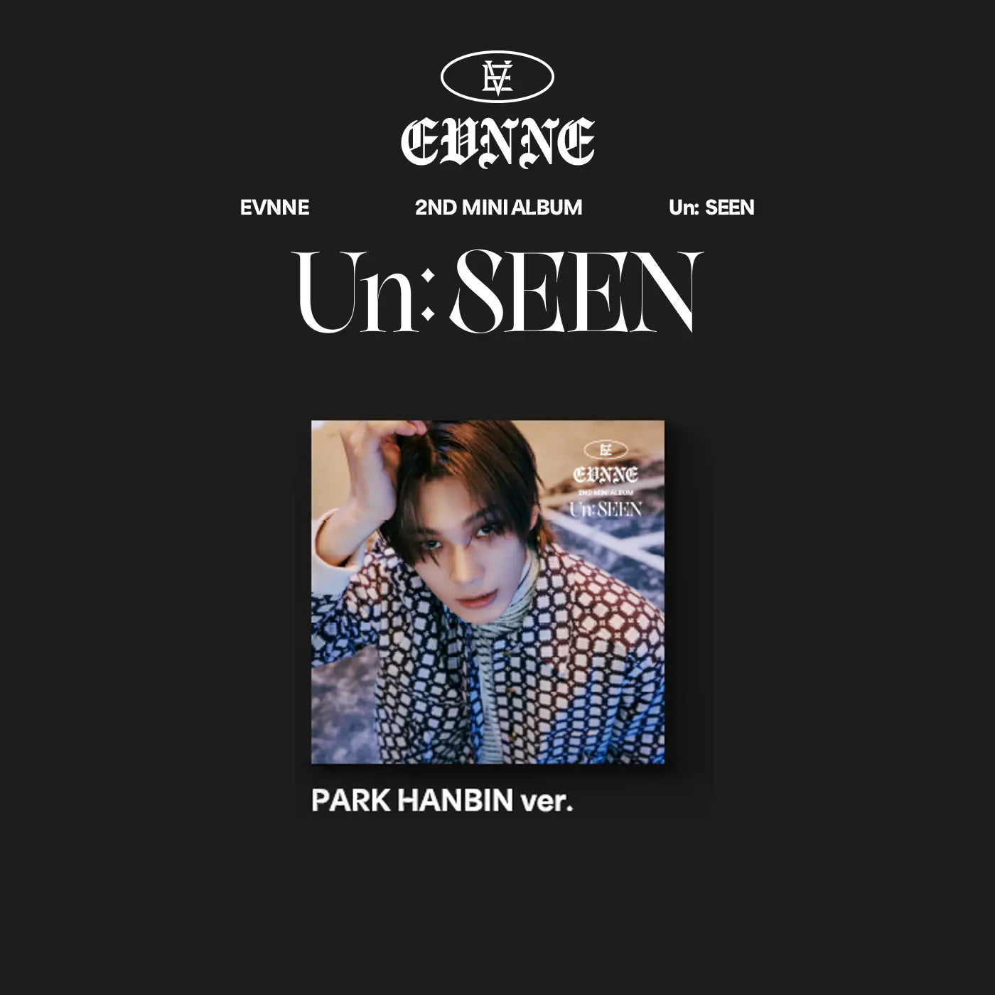 EVNNE 2nd Mini Album - Un : SEEN (Digipack Ver.)