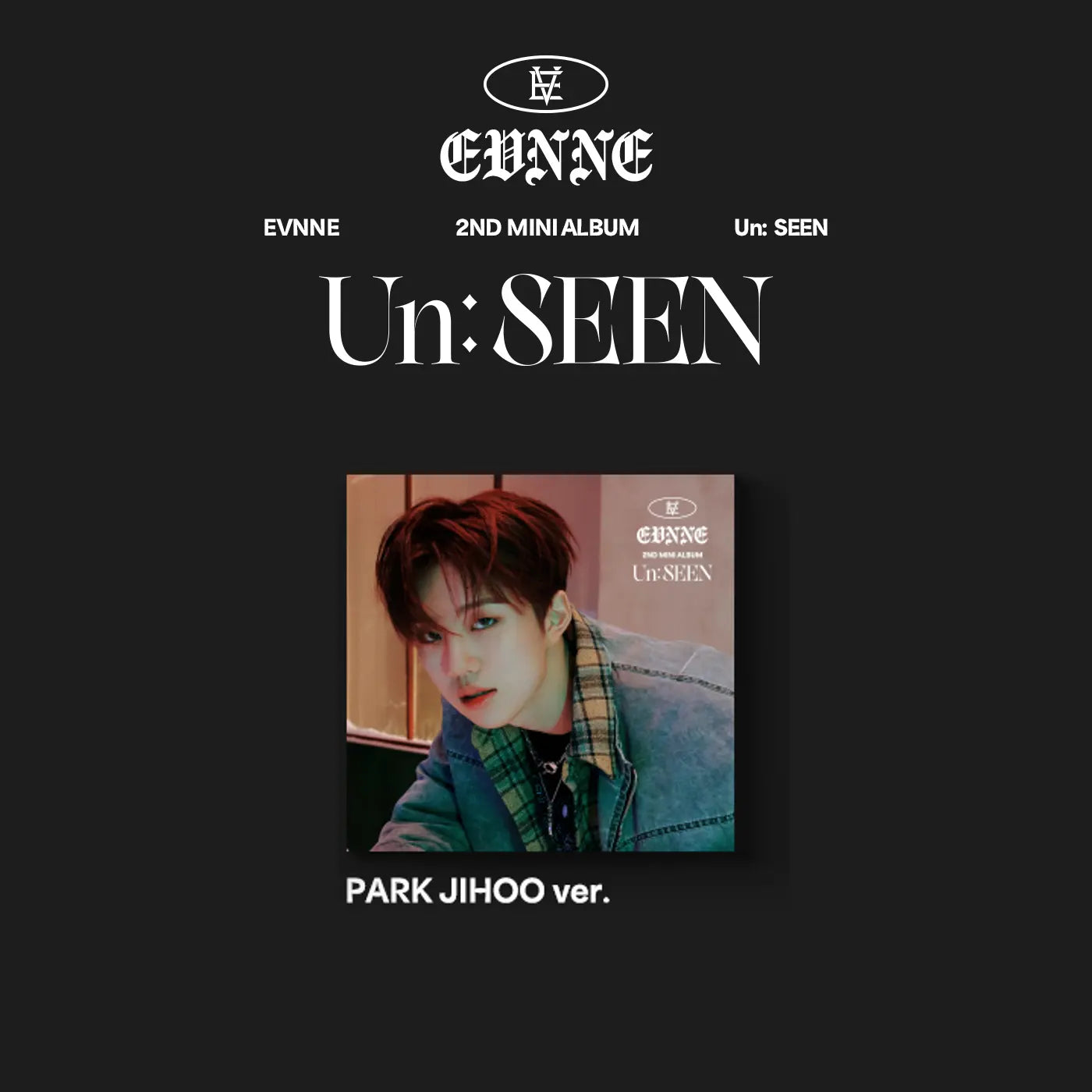 EVNNE 2nd Mini Album - Un : SEEN (Digipack Ver.)