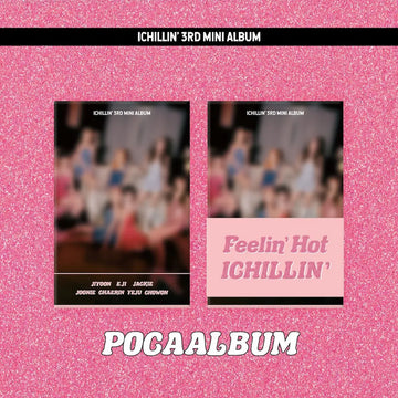 ICHILLIN 3rd Mini Album - Feelin' Hot (Poca Album)