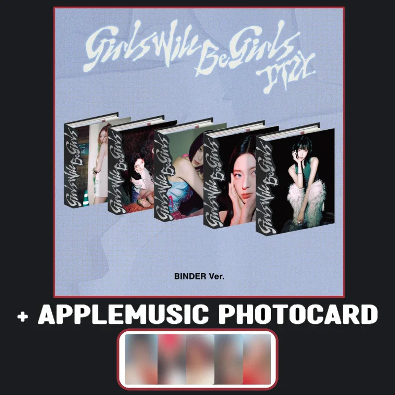 ITZY Album - Girls Will Be Girls (Binder Ver.) + APPLEMUSIC ITZY Album - Girls Will Be Girls (Binder Ver.) + APPLEMUSIC