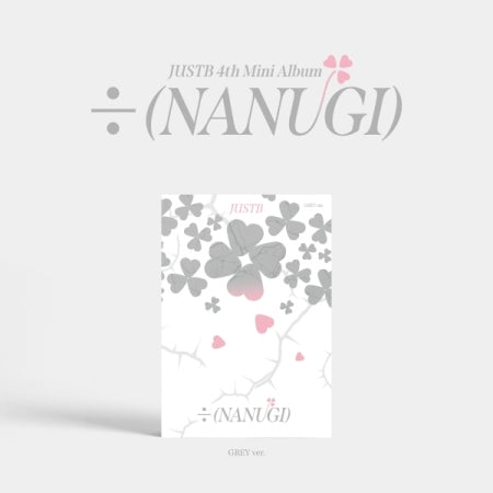 JUST B 4th Mini Album - [÷ (NANUGI)]