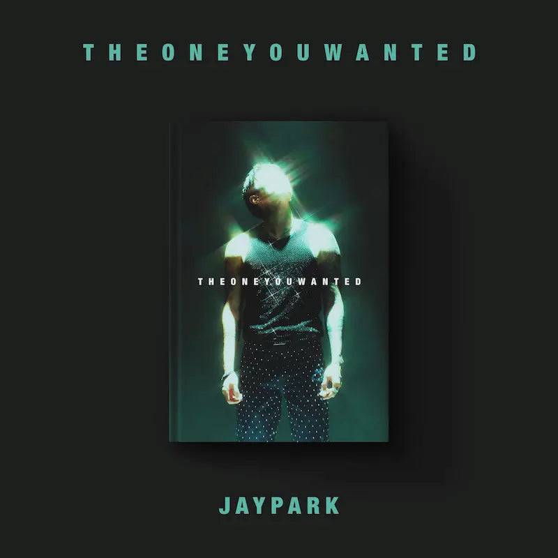 Jay Park Album - THE ONE YOU WANTED
