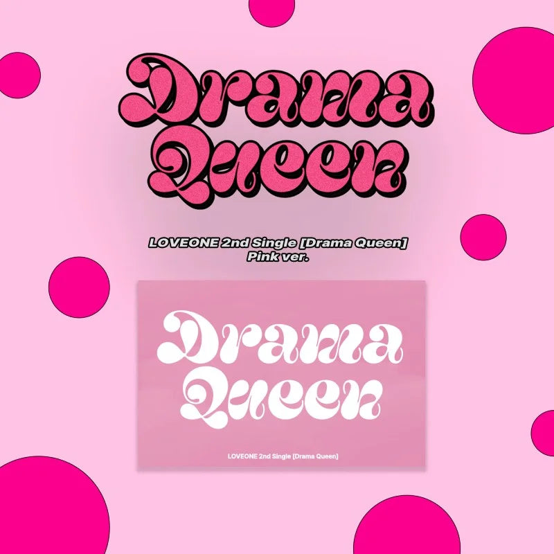 LOVEONE 2nd Single - Drama Queen