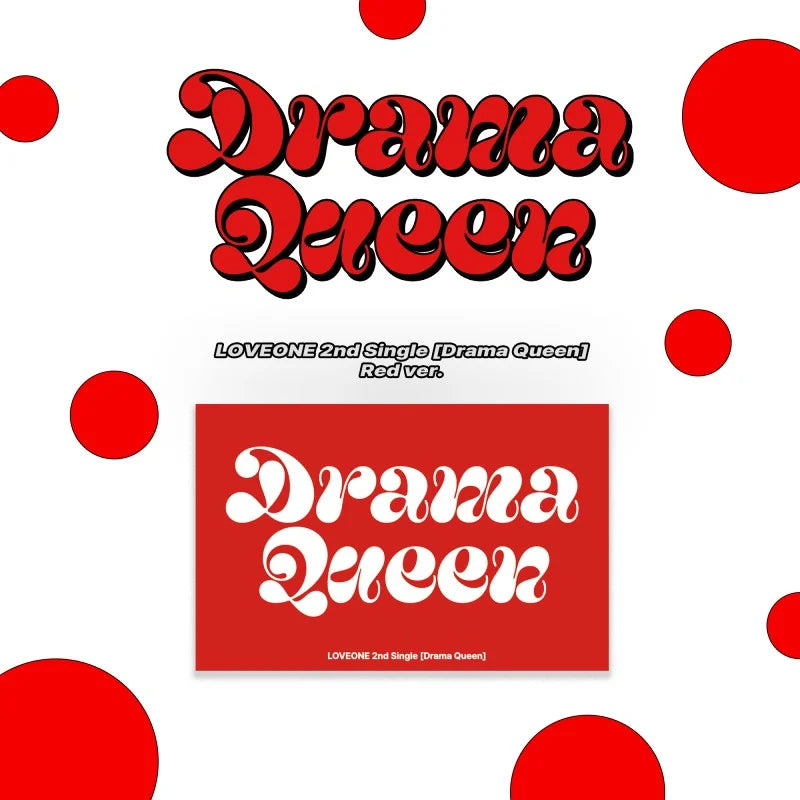 LOVEONE 2nd Single - Drama Queen