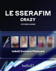 Le Sserafim 4th Mini Album - CRAZY (hello82 Exclusive)
