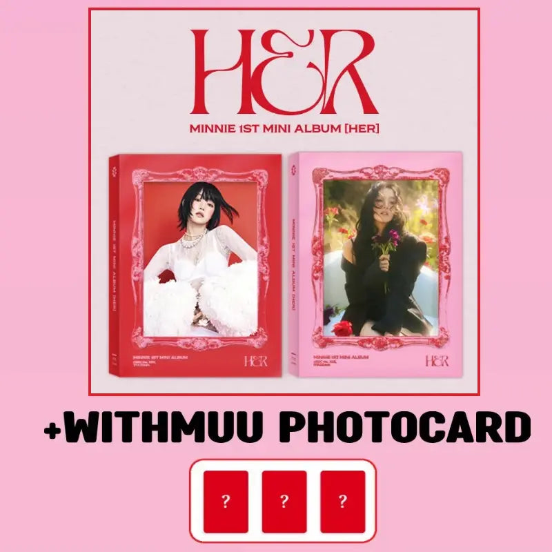 Minnie 1st Mini Album - HER + WITHMUU Photocard – Choice