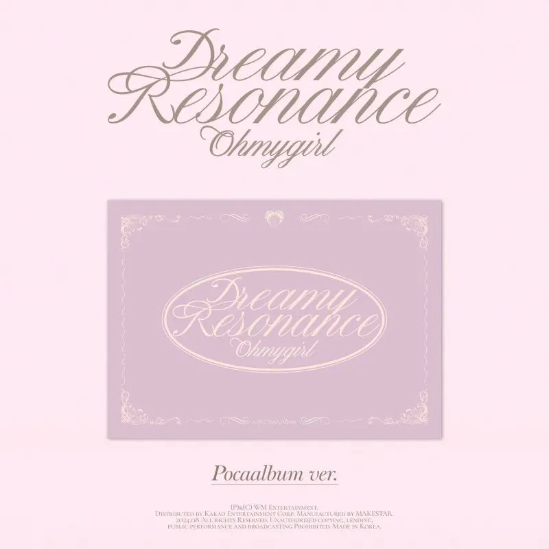 OH MY GIRL 10th Mini Album - Dreamy Resonance (Poca Album)
