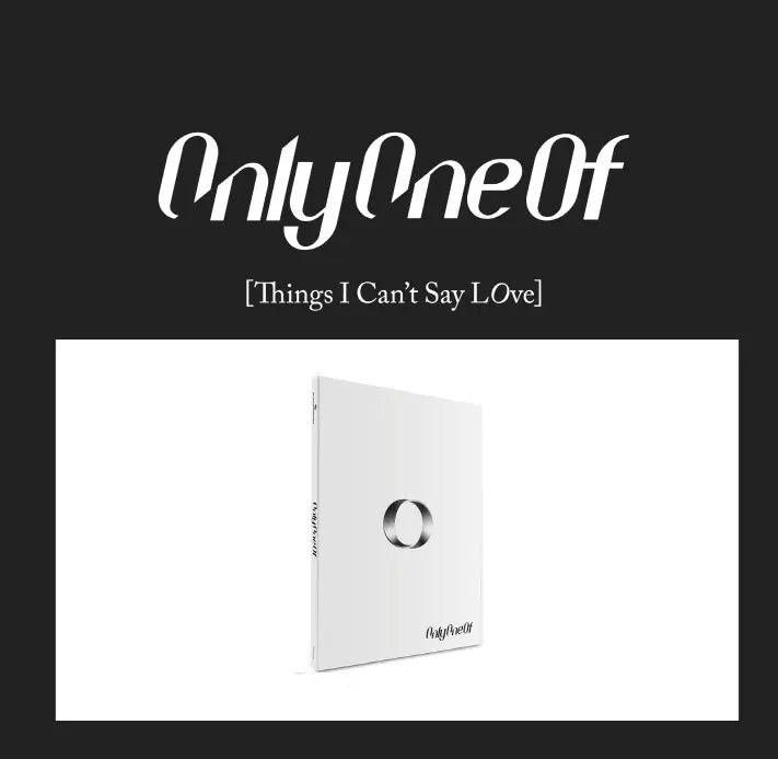 OnlyOneOf Album - Things I Can't Say LOve