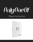 OnlyOneOf Album - Things I Can't Say LOve