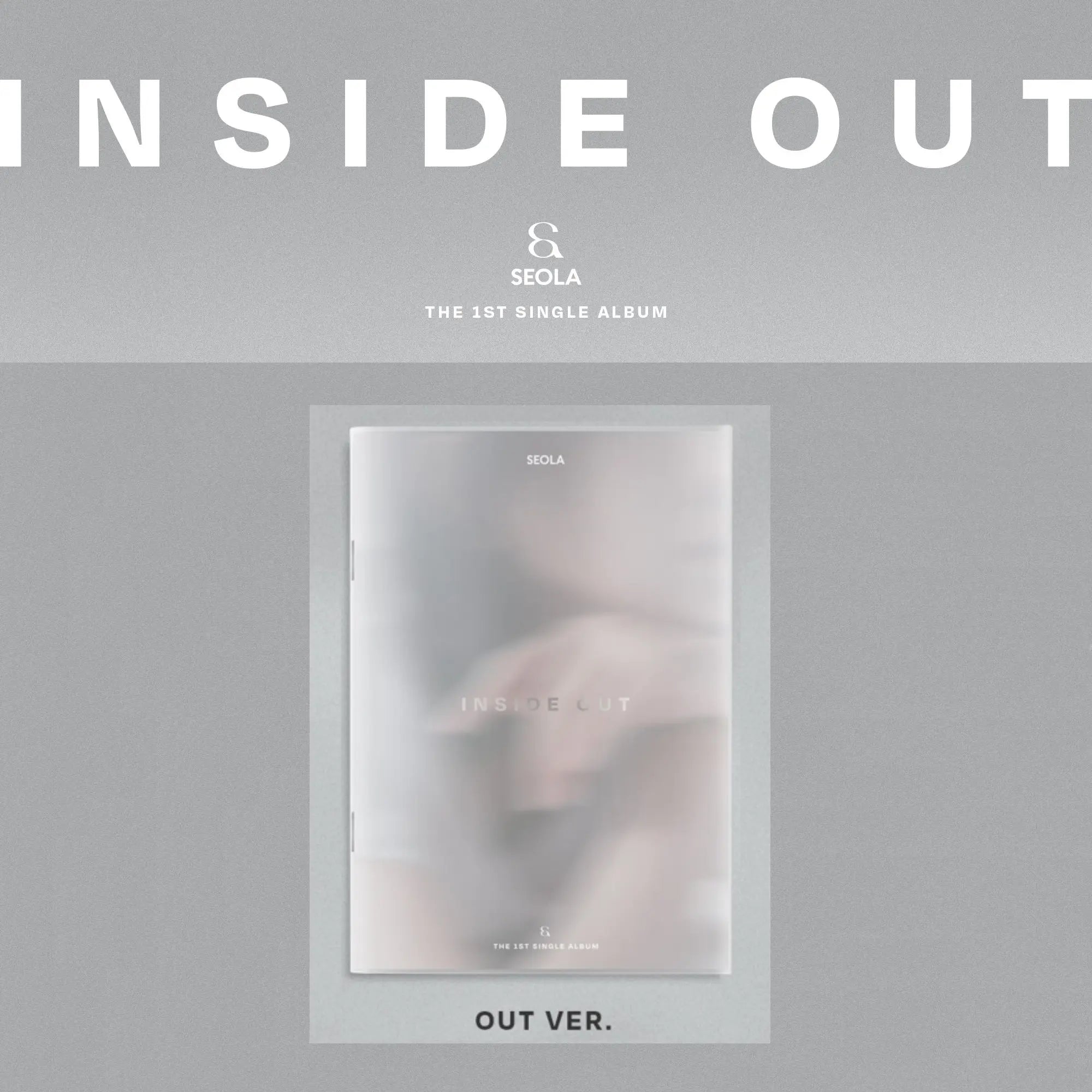 SEOLA 1st Single Album - INSIDE OUT
