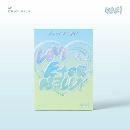 WEi 6th Mini Album - Love Pt.3 : Eternally 'Faith in love'