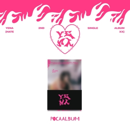 Yena 2nd Single Album - HATE XX (Poca Album)