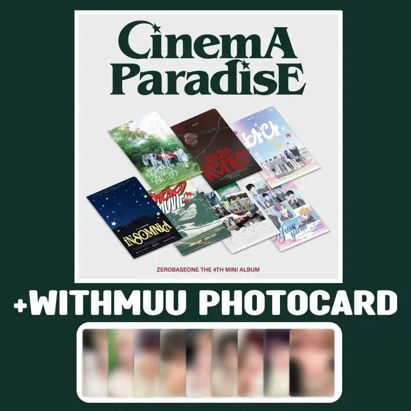 ZEROBASEONE 4th Mini Album - CINEMA PARADISE (ZEROSE Ver.) + WITHMUU  Photocard