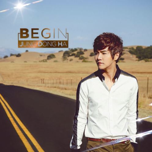 정동하 Jung Dong Ha Mini Album Part 1 - Begin