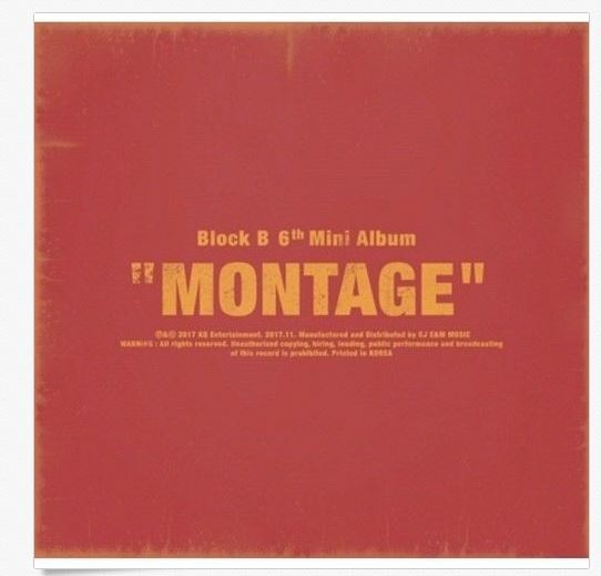 블락비 BLOCK B 6TH MINI ALBUM - MONTAGE