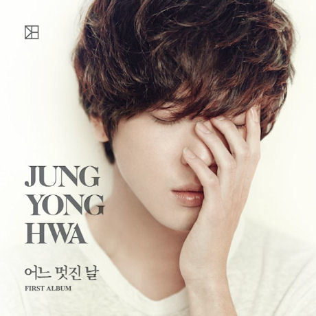 정용화 Jung Yong Hwa Vol. 1 - One Fine Day (Version A)