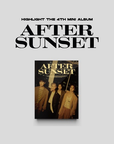 Highlight 4th Mini Album - After Sunset