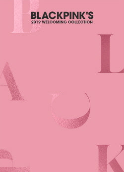 Blackpink's 2019 Welcoming Collection