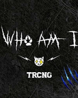 TRCNG 1st Single Album - WHO AM I