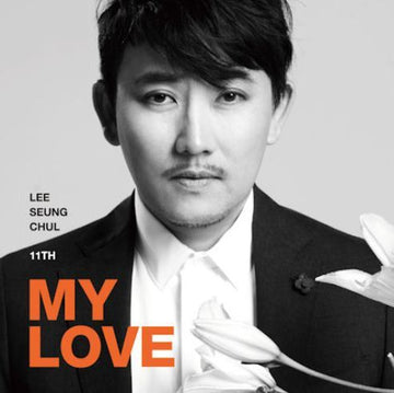 이승철 Lee Seung Chul Vol. 11 - My Love