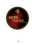 Twice 2020 World in A Day Official Merchandise - More And More Album Badge