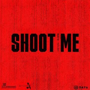 Day6 3rd Mini Album - Shoot Me : Youth Part 1 – Choice Music LA