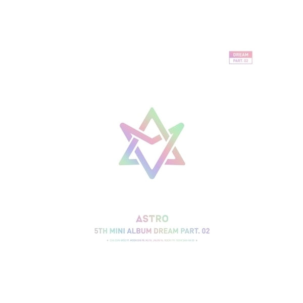 Astro 5th Mini Album - Dream Part. 02 (With Ver.) [Limited Edition]