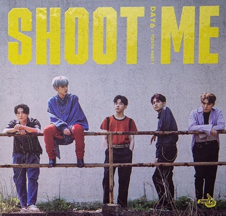 Day6 3rd Mini Album - Shoot Me : Youth Part 1 – Choice Music LA