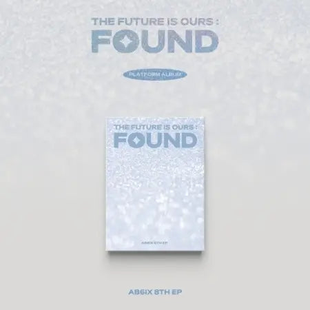 AB6IX 8th EP Album - THE FUTURE IS OURS : FOUND (Platform Ver.)