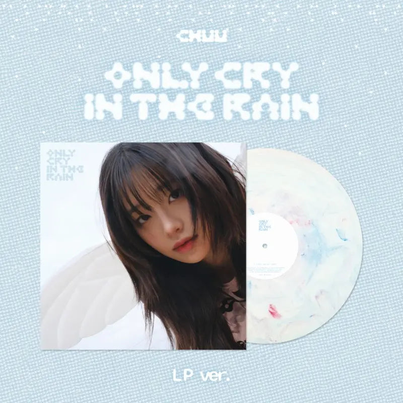 [Pre-Order] CHUU 3rd Mini Album - Only cry in the rain (LP)