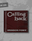 [Pre-Order] Dragon Pony Single Album - Calling Back