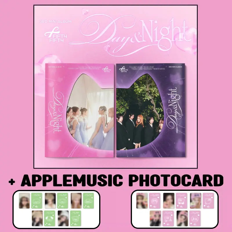FIFTY FIFTY 3rd Mini Album - DAY &amp; NIGHT + APPLEMUSIC Photocard