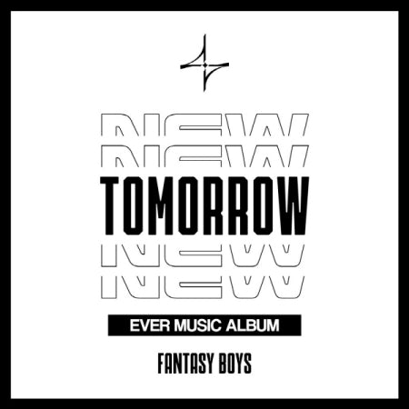Fantasy Boys 1st Mini Album - NEW TOMORROW (Ever Music Album)