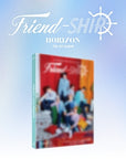 HORI7ON 1st Album - Friend-SHIP