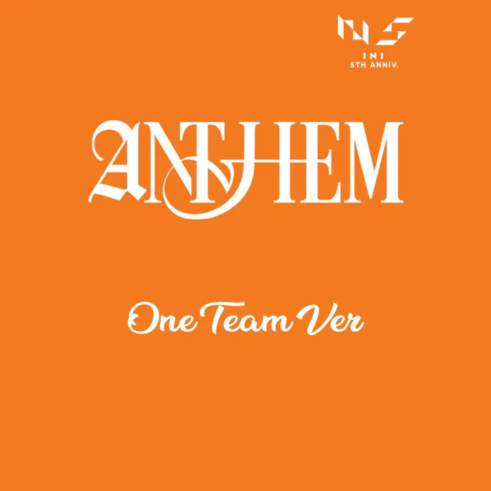 [Pre-Order] INI 9th Single Album -  ANTHEM (One Team Ver.)