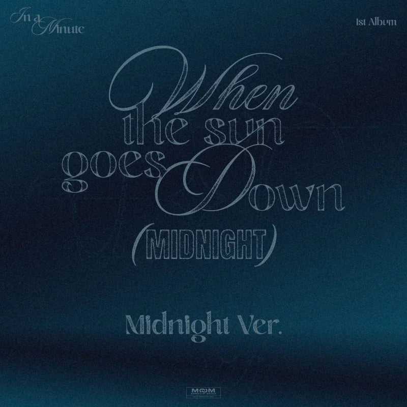 [Pre-Order] IN A MINUTE Album - When the sun goes down : Midnight + APPLEMUSIC Photocard
