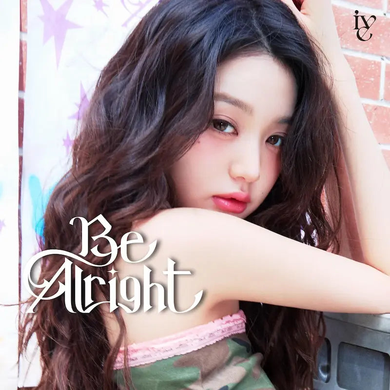 IVE - IVE  アイヴ　Be Alright  シリアル12個 通常盤 12Pブックレット他+応募シリアル封入 IVE CD/Be Alright