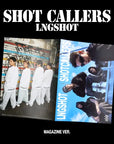 LNGSHOT EP Album - SHOT CALLERS (Magazine Ver.) + APPLEMUSIC Photocard