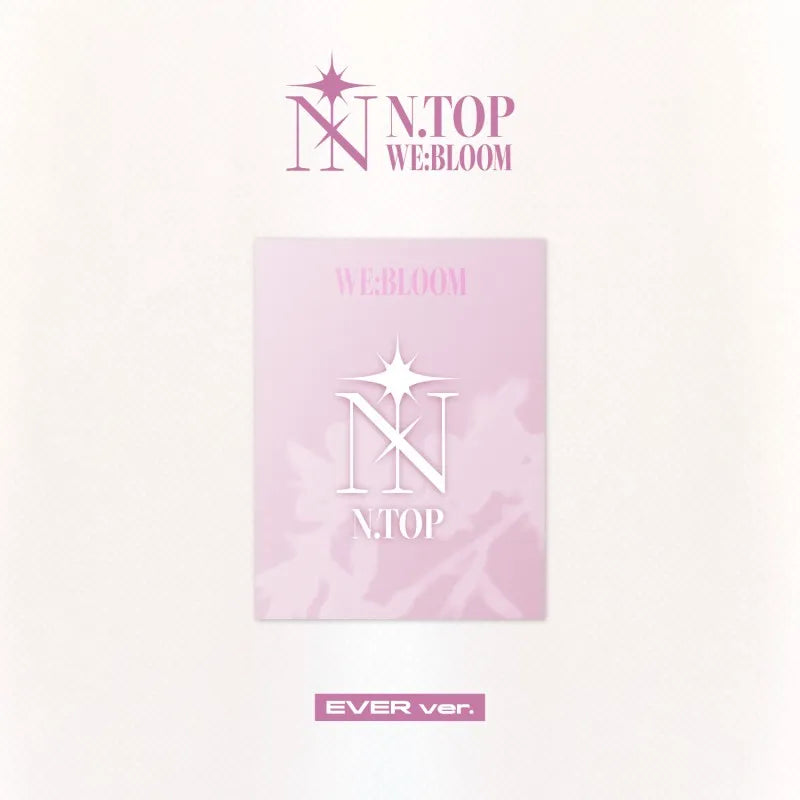 [Pre-Order] N.TOP Album - WE:BLOOM (Ever Ver.)