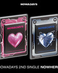 NOWADAYS 2nd Single Album - NOWHERE