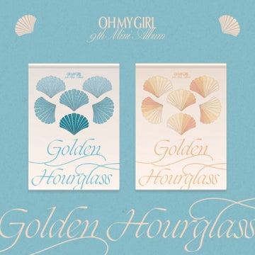 OH MY GIRL 9th Mini Album - Golden Hourglass